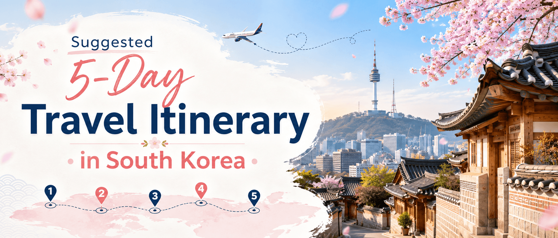 Suggested 5-Day Travel Itinerary in South Korea