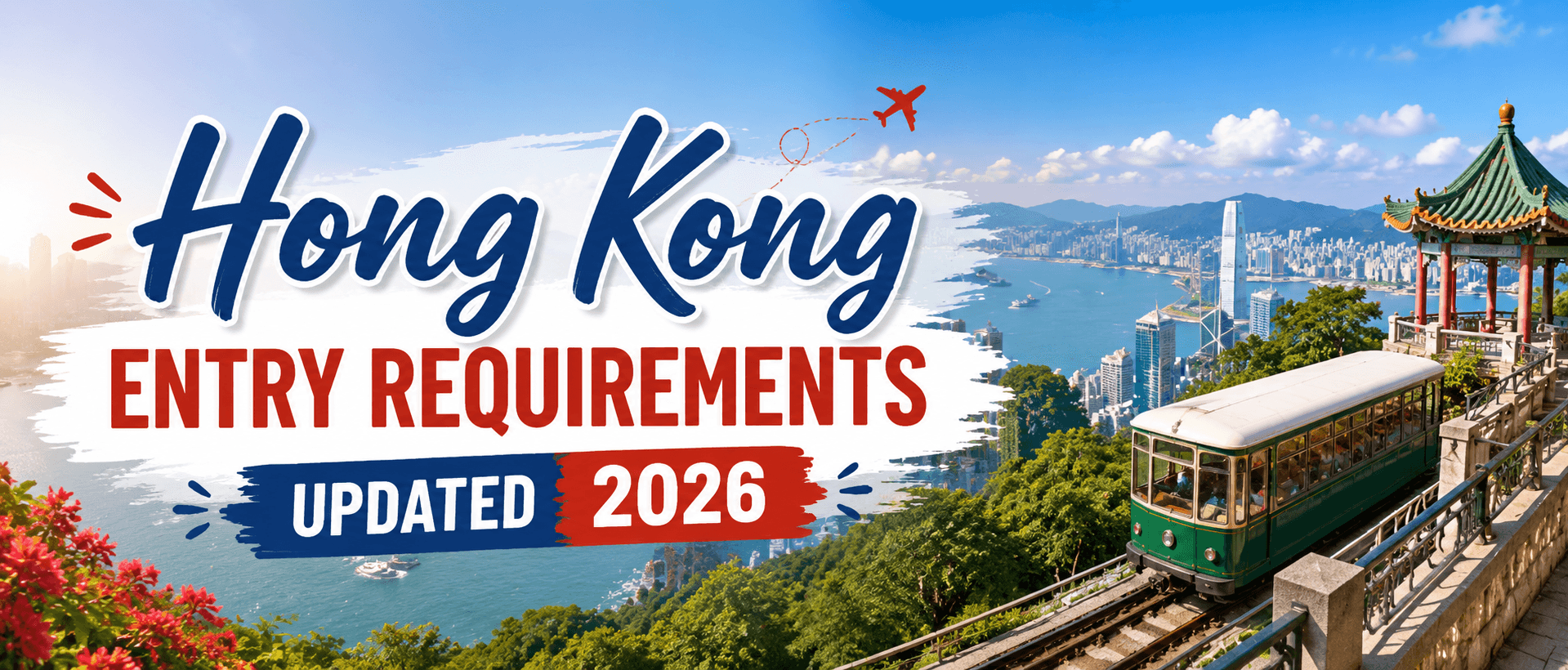 Hong Kong Entry Requirements Updated 2026