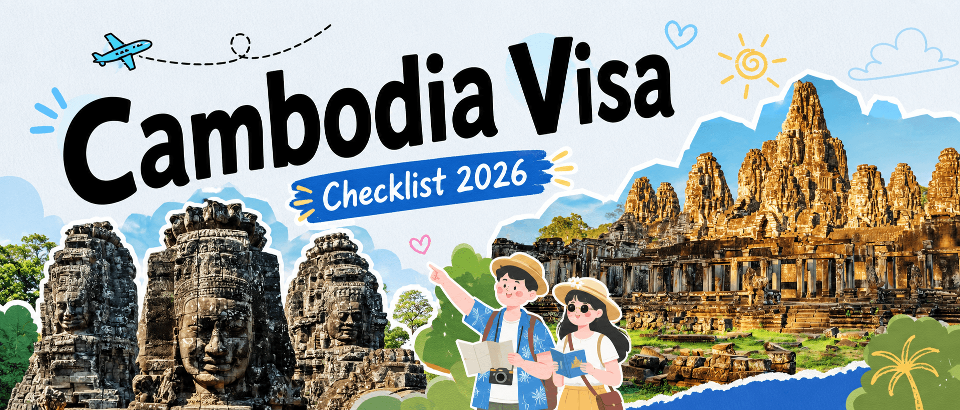 What Do You Need for a Cambodia Visa? Checklist 2026