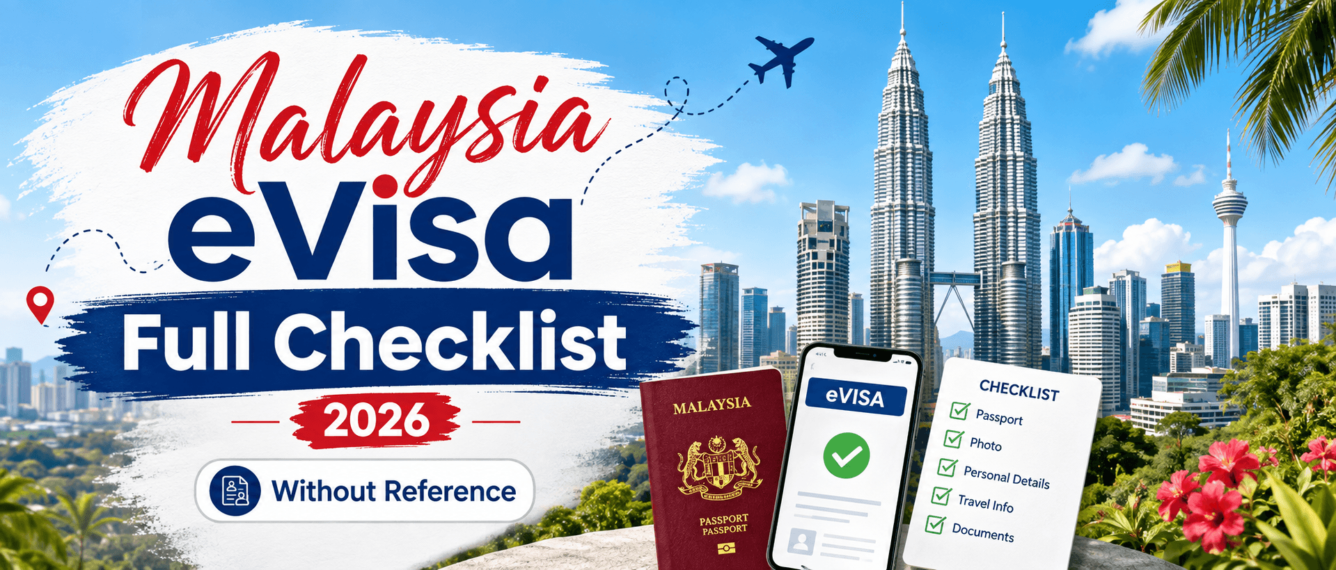 Malaysia eVisa (Without Reference): Full Checklist 2026