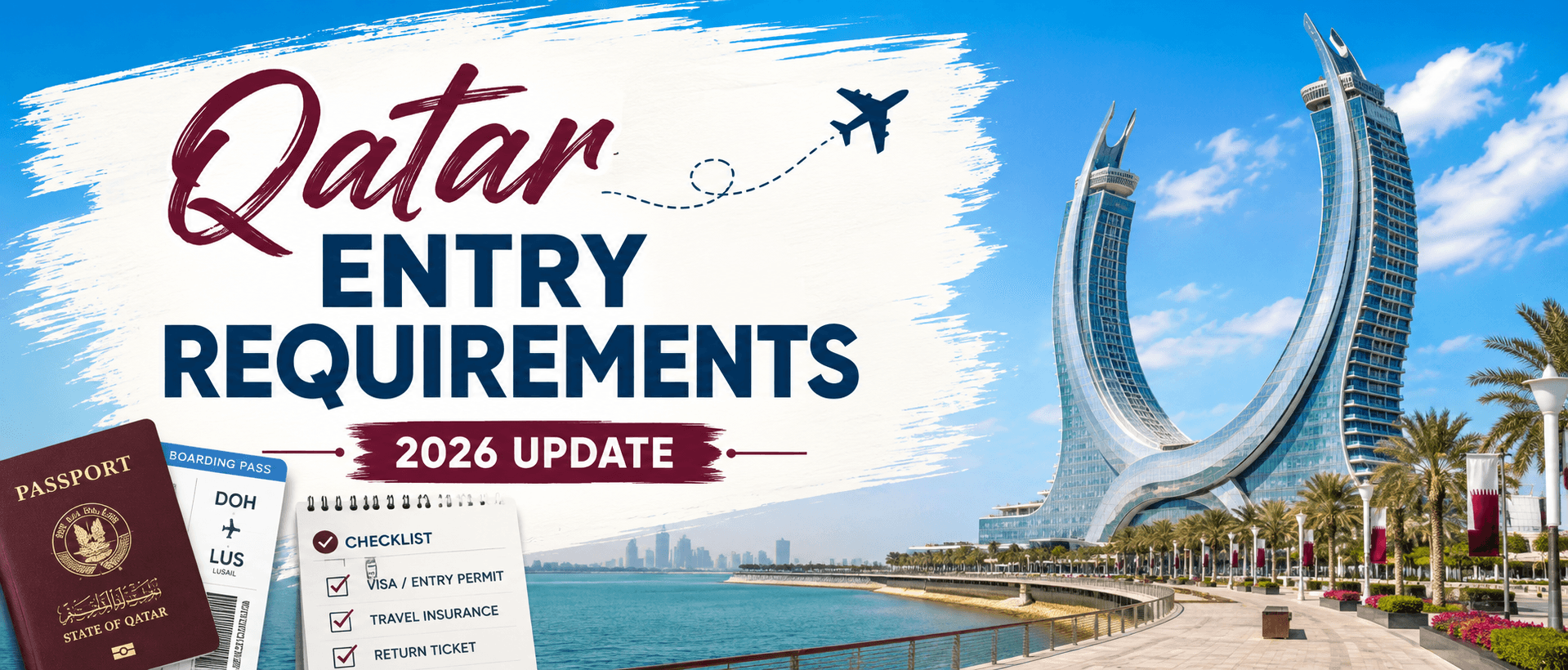 Qatar Entry Requirements 2026: What Travelers Need to Know
