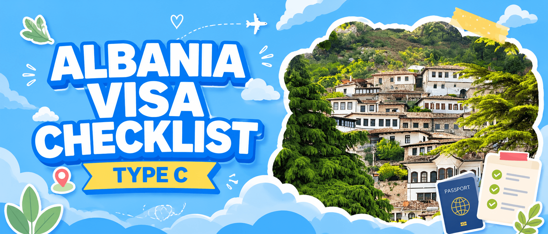 Albania Type C Visa Document Checklist: What Do You Need to Prepare?