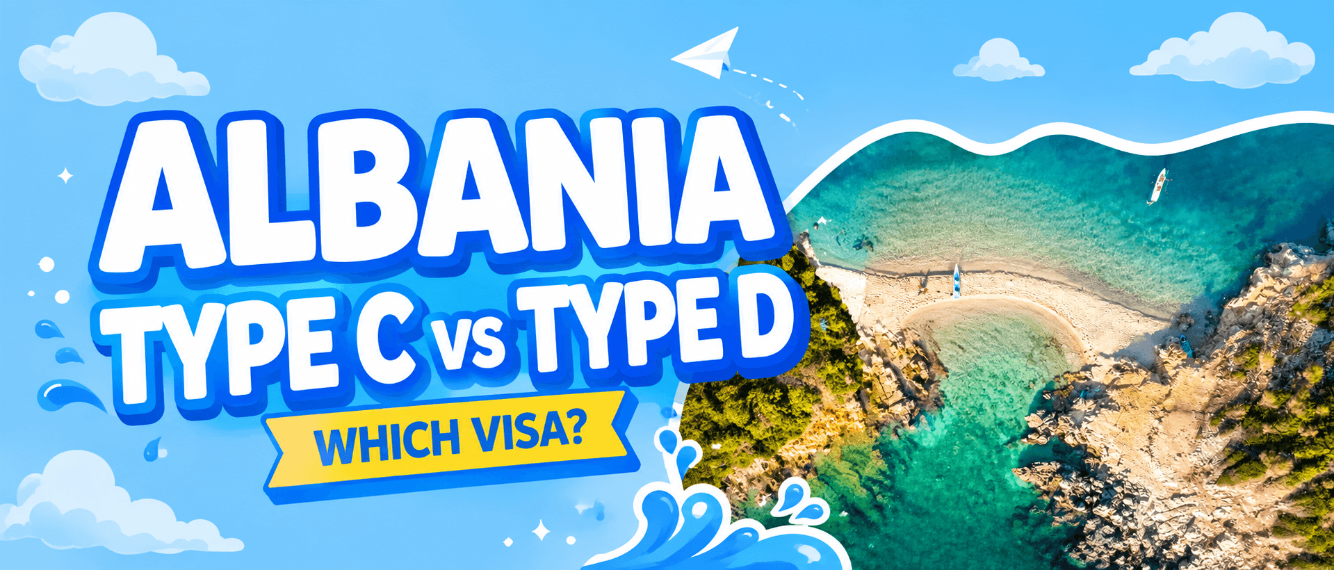 Visa Type C vs Type D Albania: What’s the Difference and Which One Do