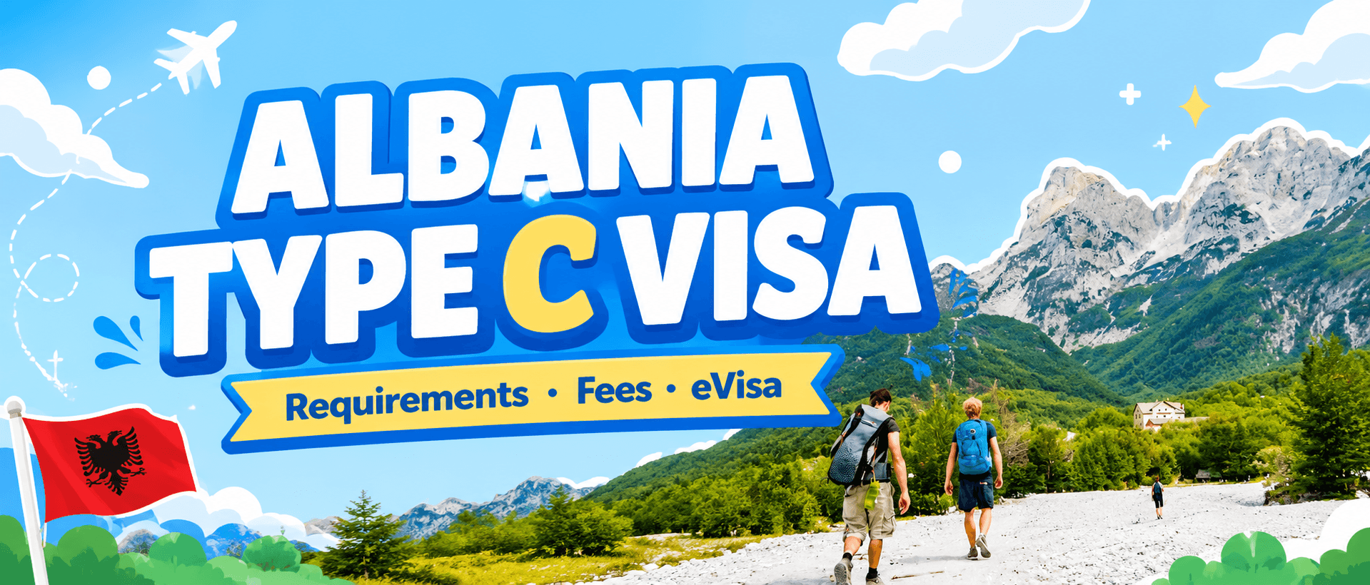 Albania Type C Visa: Requirements, Documents, Fees & eVisa Application