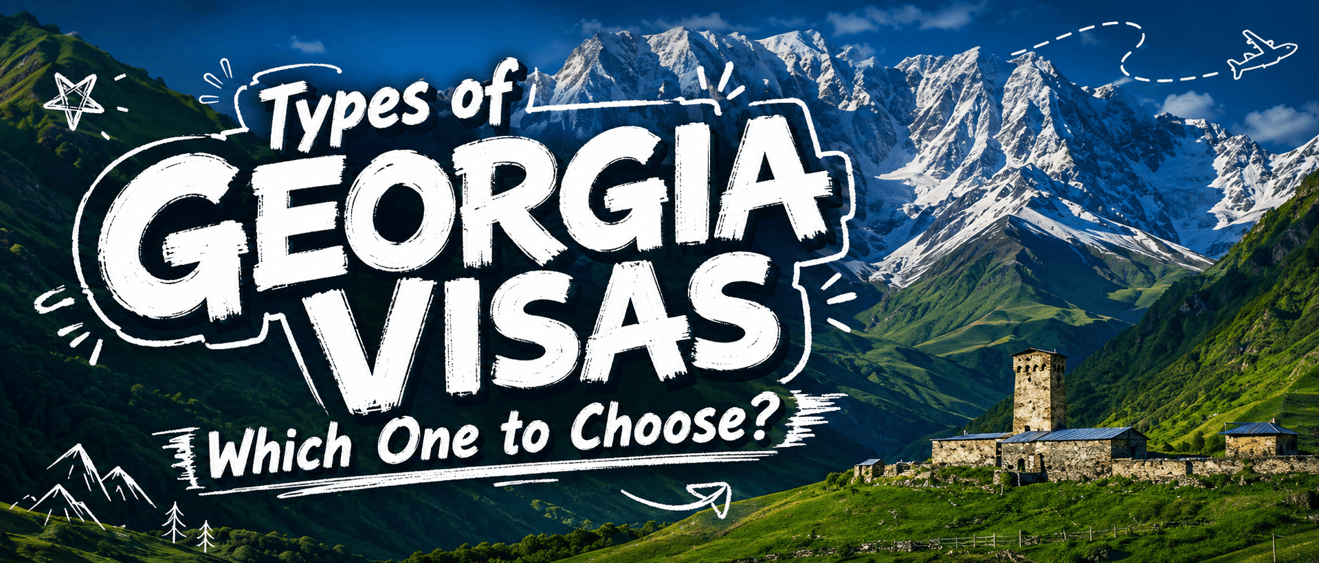 Types of Visas for Georgia: Which One Should Travelers Choose?