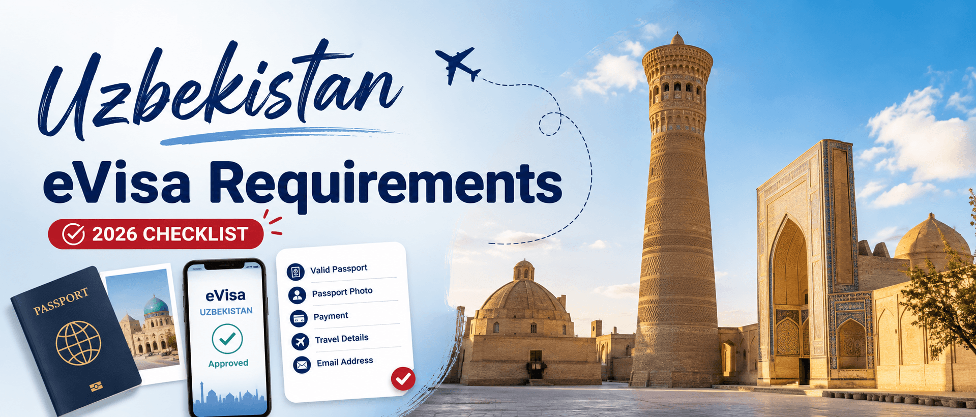 Uzbekistan eVisa Requirements: What Travelers Need to Prepare